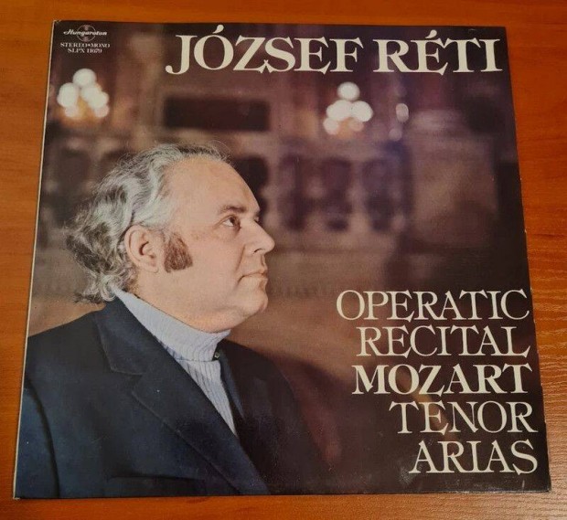 Jzsef Rti - Operatic Recital Mozart Tenor Arias; LP, Vinyl, bakelit