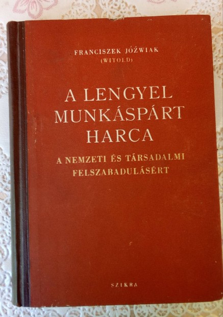 Jzwiak A Lengyel Munksprt harca...1953- kpekkel 