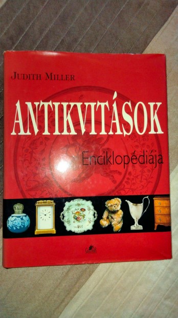 Judith H. Miller- Antikvitsok enciklopdija