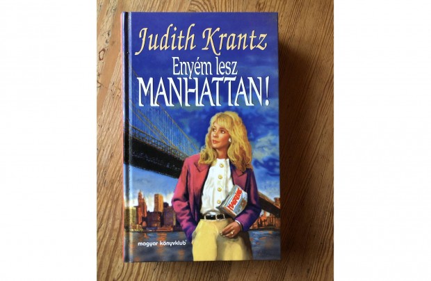 Judith Krantz:Enym lesz Manhattan 950 Ft