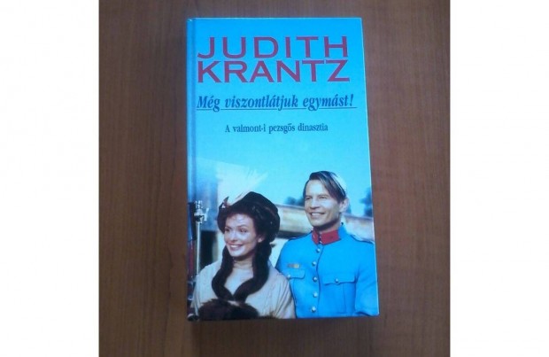 Judith Krantz: Mg viszontltjuk egymst