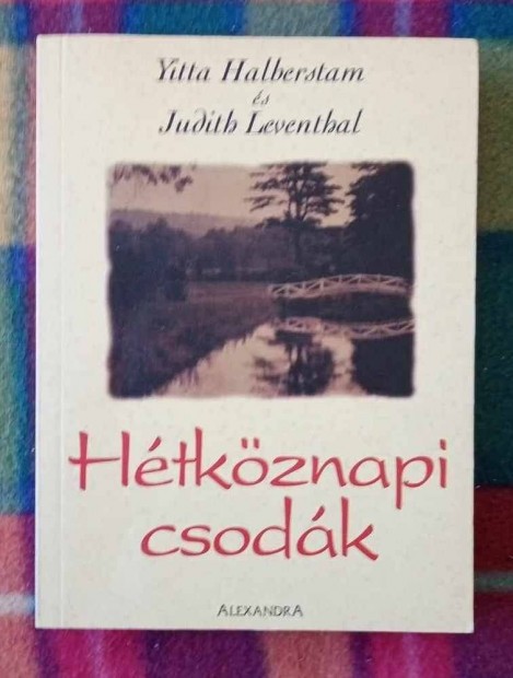 Judith Leventhal Yitta Halberstam: Htkznapi csodk