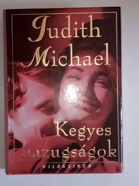 Judith Michael Kegyes hazugsgok