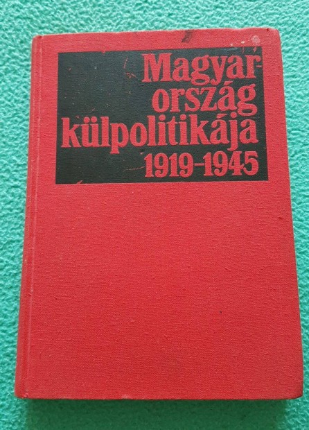 Juhsz Gyula - Magyarorszg klpolitikja 1919-1945 knyv