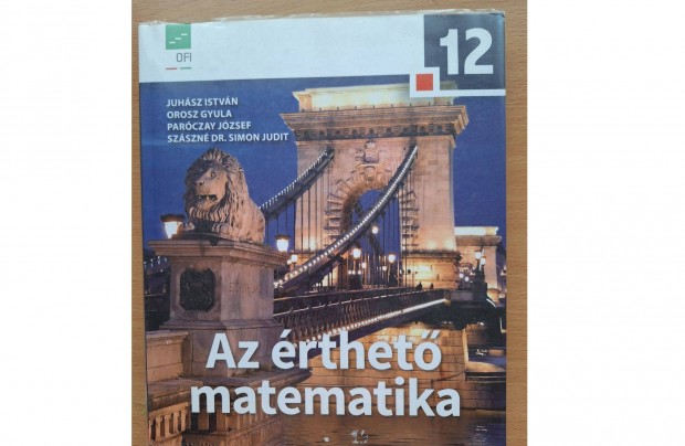 Juhsz Istvn: Az rthet matematika 12