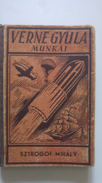 Jules Verne Verne Gyula Munkái - Sztrogof Mihály