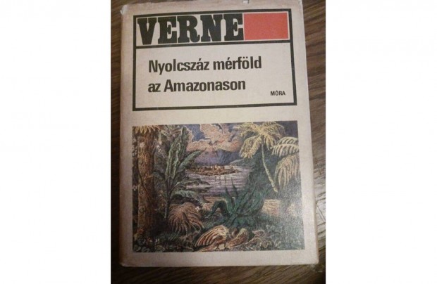 Jules Verne: Nyolcszz mrfld az Amazonason 1974