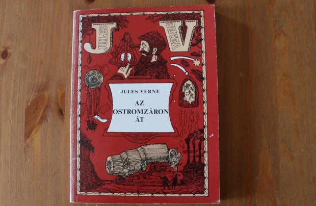 Jules Verne /Verne Gyula - Az ostromzron t