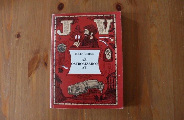Jules Verne /Verne Gyula - Az ostromzáron át
