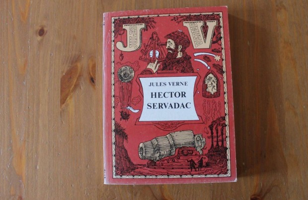 Jules Verne /Verne Gyula - Hector Servadac