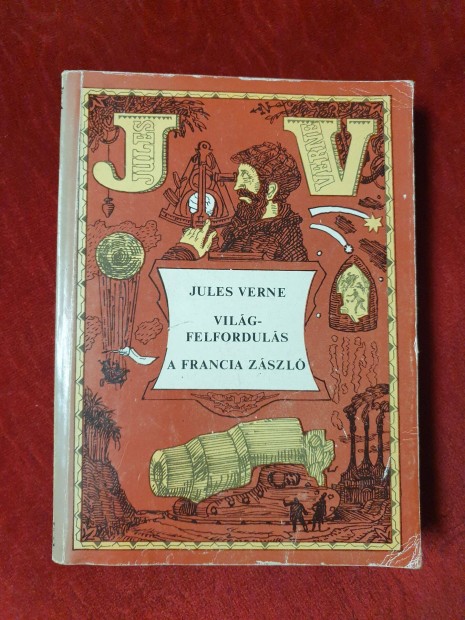 Jules Verne / Verne Gyula - Vilgfelforduls / A francia zszl