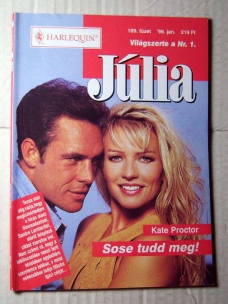 Jlia 189. Sose Tudd Meg (Kate Proctor) 1999 (romantikus)