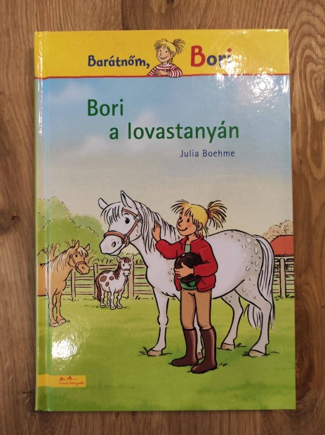 Julia Boehme - Bori a lovastanyn (Bartnm Bori sorozat)