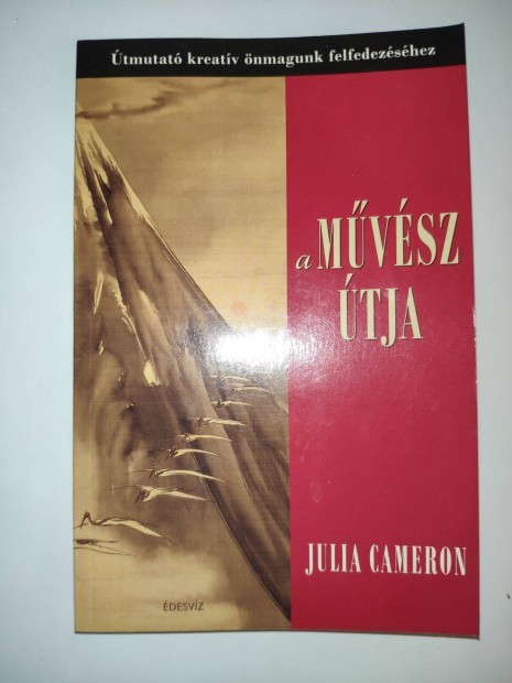 Julia Cameron - A mvsz tja - Olvasatlan llapotban