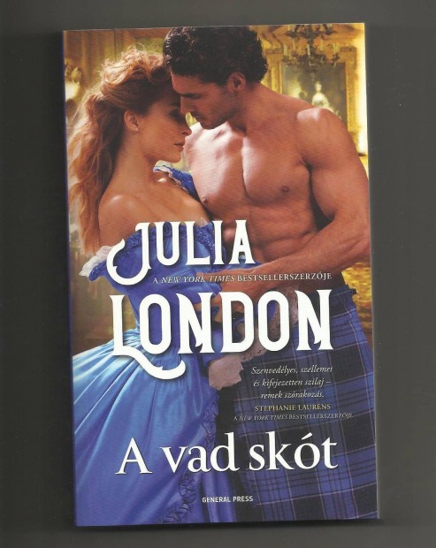 Julia London: A vad skt