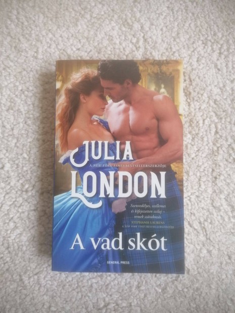 Julia London: A vad skt