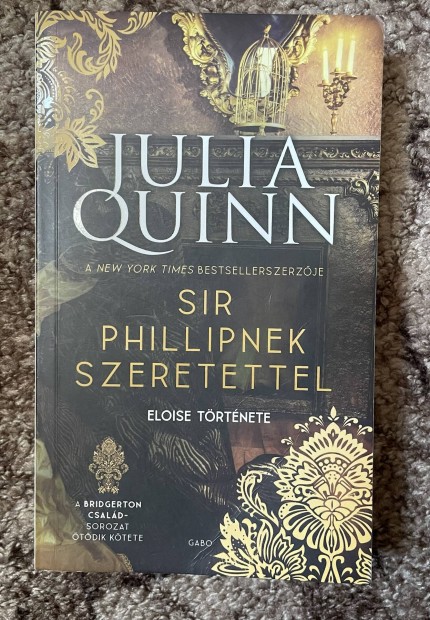 Julia Quinn: Sir Phillipnek szeretettel