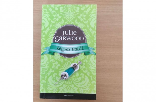 Julie Garwood: Kegyes hall