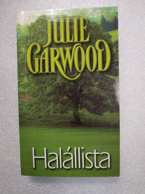 Julie Garwood - Halllista