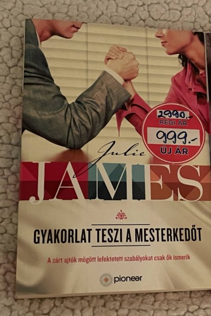 Julie James Gyakorlat:  teszi a mesterkedt