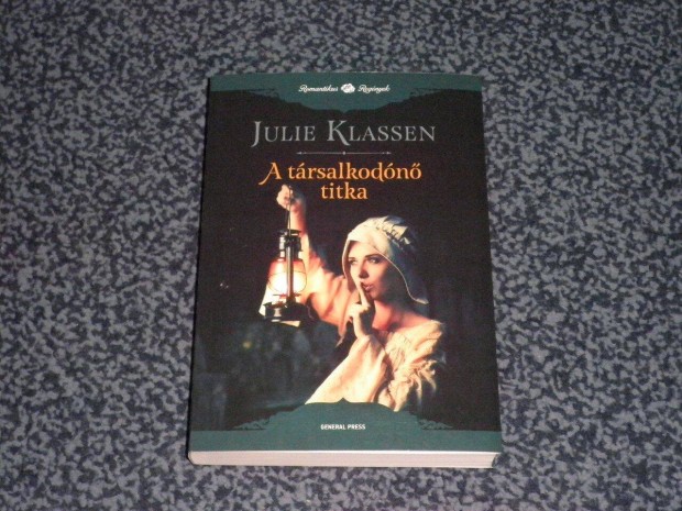 Julie Klassen - A trsalkodn titka