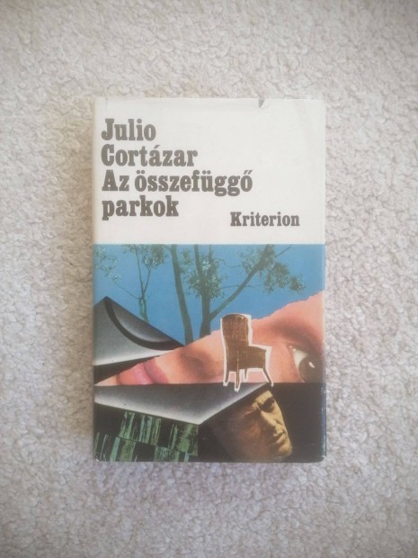 Julio Cortzar: Az sszefgg parkok
