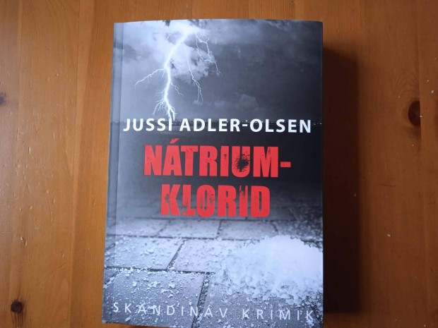 Jussi Adler-Olsen: Nátrium-klorid - regény