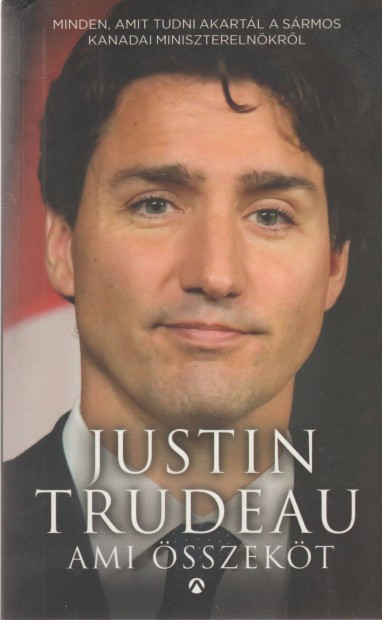 Justin Trudeau: Ami sszekt