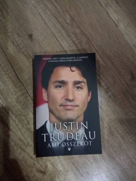 Justin Trudeau - Ami sszekt 