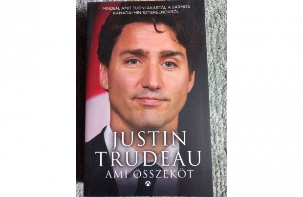 Justin Trudeau - Ami sszekt knyv