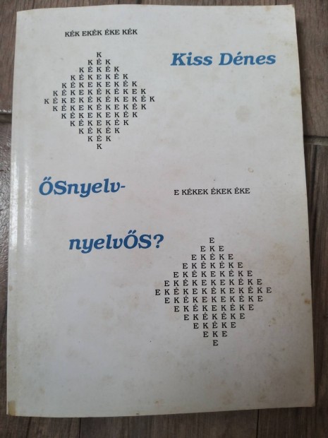 KISS Dnes,snyelv nyelvs