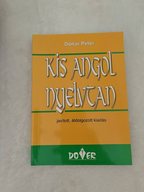 KIS Angol Nyelvtan Javtott, tdolgozott Kiads