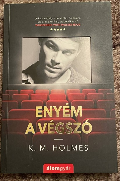K. M. Holmes: Enym a vgsz