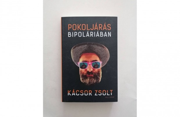 Kcsor Zsolt: Pokoljrs Bipolriban