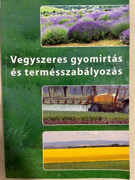 Kdr Aurl: Vegyszeres gyomirts s termsszablyozs (2016)