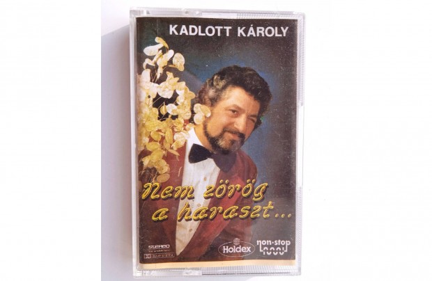 Kadlott Károly - Nem zörög a haraszt. gyári műsoros kazetta