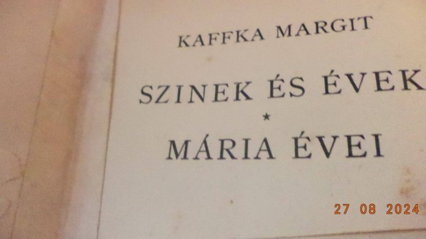 Kaffka Margit: Szinek s vek - Mria vei