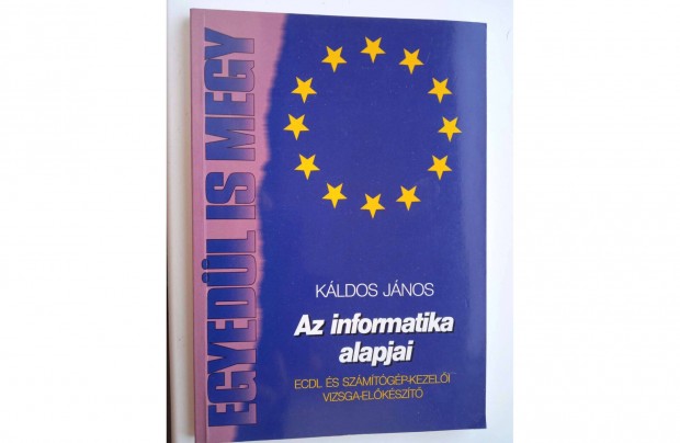 Kldos Jnos - Az informatika alapjai , Kossuth Kiad 1999