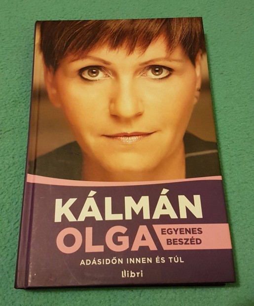 Klmn Olga - Egyenes beszd knyv