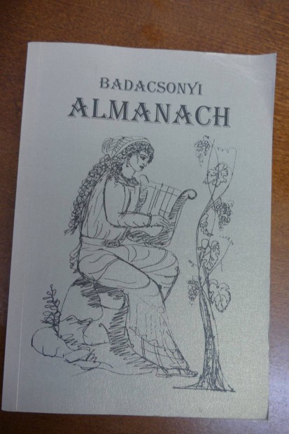 Kalmr Lszl (sszell.) Badacsonyi Almanach