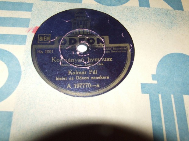 Kalmr Pl: Kormnyz himnusz - nagyon ritka gramofonlemez elad!