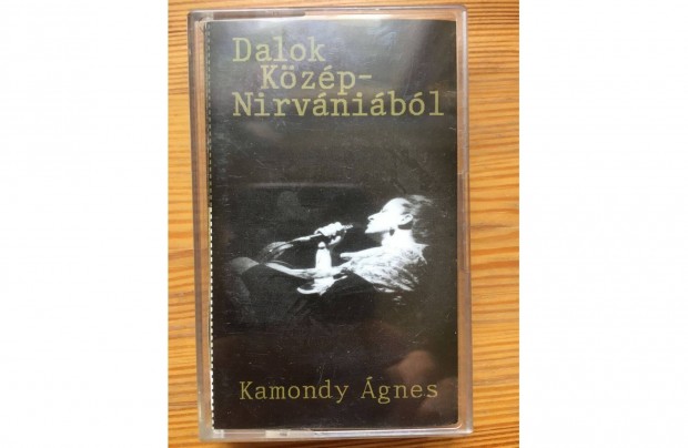 Kamondy gnes Dalok Kzp-Nirvnibl - msoros kazetta