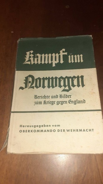 Kampf um Norwegen Wehrmacht 1940 Nmet knyv katona kpekkel