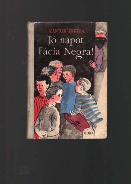 Kntor Zsuzsa: J napot Fcia Negra!/ Portyz tigrisek