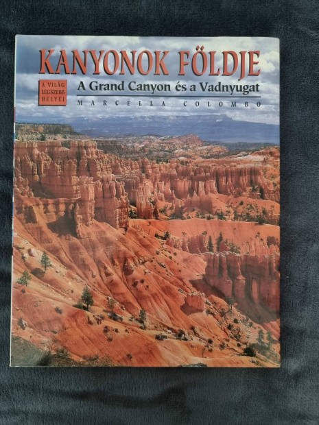 Kanyonok fldje, A Grand Canyon s a Vadnyugat, kpes knyv