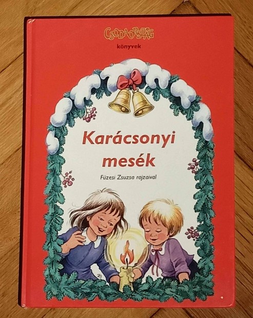 Karcsonyi mesk Csodaorszg knyv Fzesi Zsuzsa rajzaival 