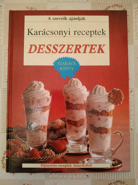 Karcsonyi receptek desszertek - Djnyertes receptek Amerikbl