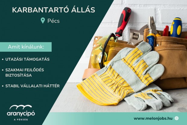 Karbantartó álláslehetőség