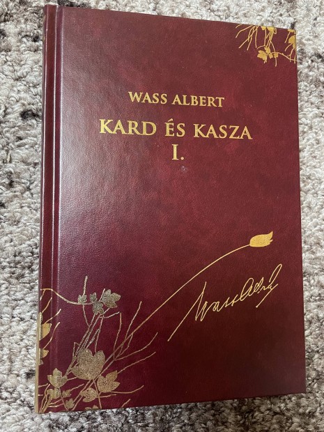 Kard s Kasza I. rsz - Wass Albert dszkiads 4. ktet