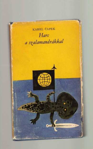 Karel Capek: Harc a szalamandrkkal